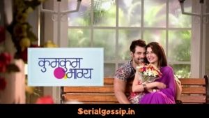 KUMKUM BHAGYA UPCOMING STORY, LATEST GOSSIP, NEWS, TWIST